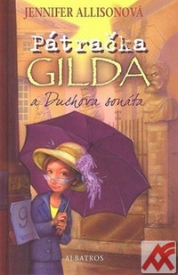 Pátračka Gilda a duchova sonáta