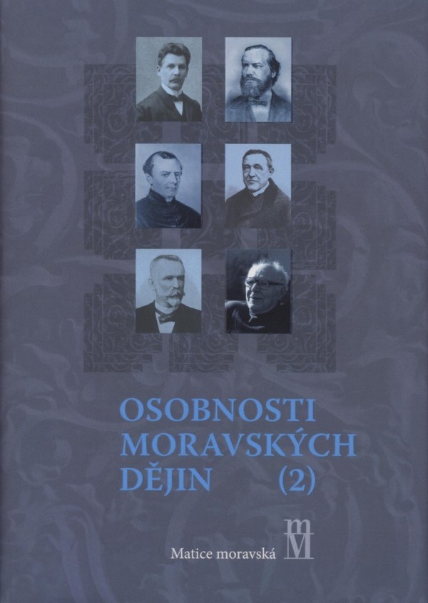 Osobnosti moravských dějin (2)