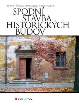 Spodní stavba historických budov