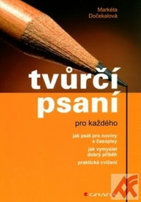 Tvůrčí psaní pro každého 1.