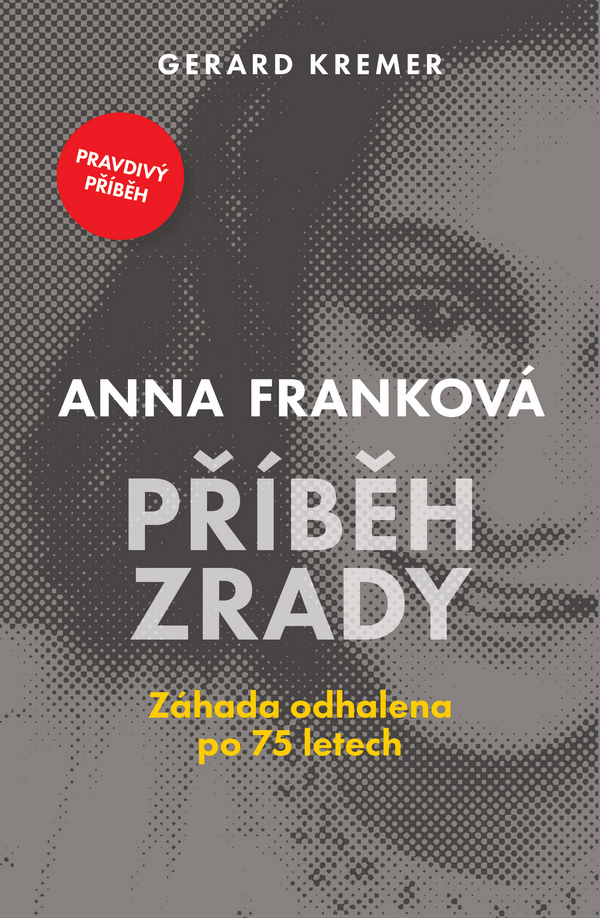 Anna Franková: Příběh zrady