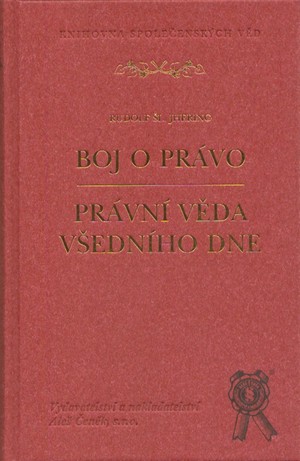 Boj o právo. Právní věda všedního dne
