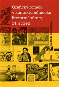 Grafický román v kontextu německé literární kultury 21. století