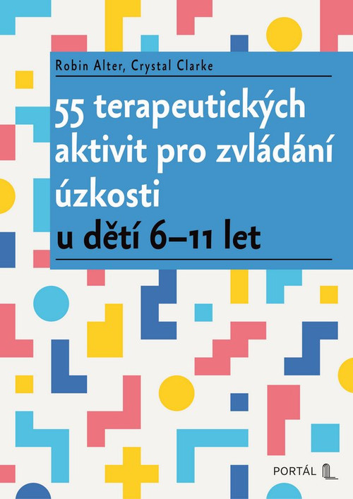 55 terapeutických aktivit pro zvládání úzkosti