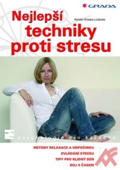 Nejlepší techniky proti stresu