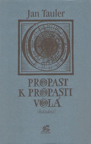 Kniha Propast k propasti volá (kázání)