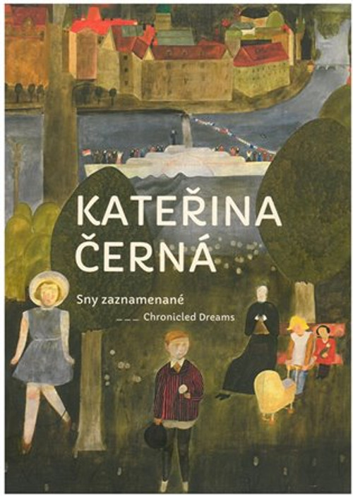 Kateřina Černá. Sny zaznamenané