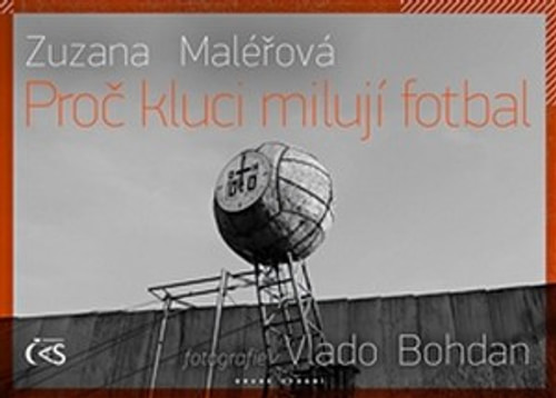 Proč kluci milují fotbal