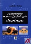Fyziologie a patofyziologie dopingu