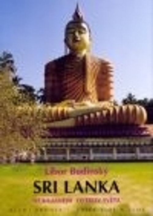Sri Lanka. Nejkrásnější ostrov světa