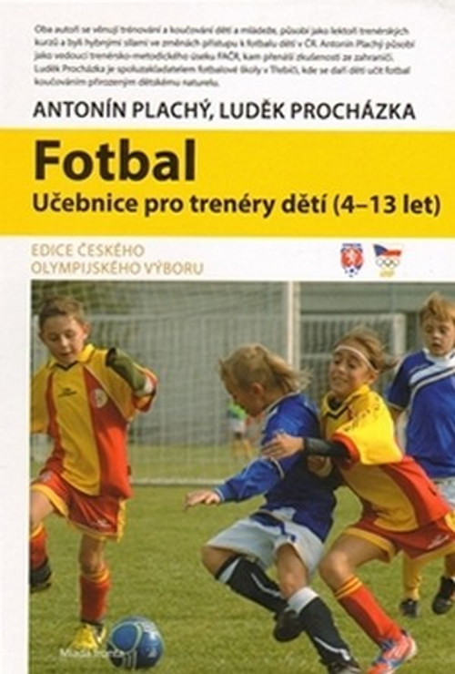 Fotbal. Učebnice pro trenéry dětí