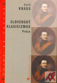 Slovenský klasicizmus - próza