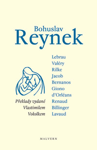 Bohuslav Reynek. Ppřeklady vydané Vlastimilem Vokolkem