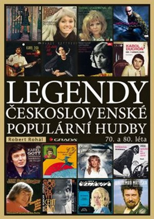 Legendy československé populární hudby. 70. a 80. léta