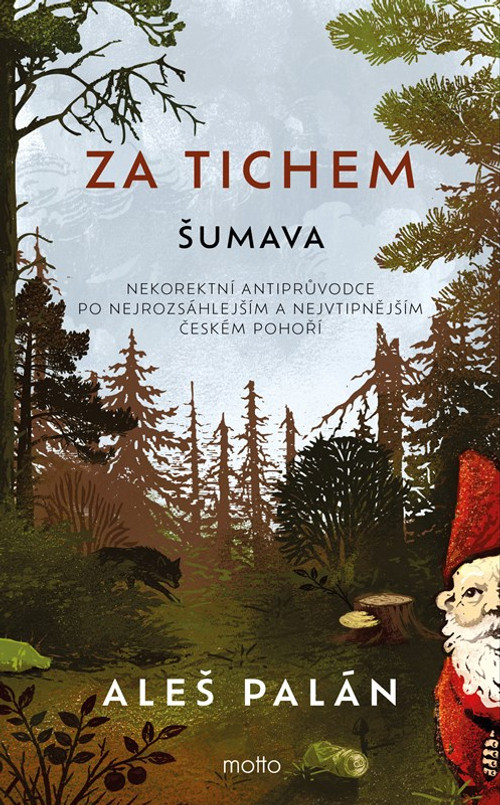 Za tichem. Šumava