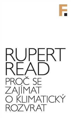 Proč se zajímat o klimatický rozvrat