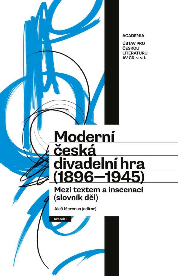 Moderní česká divadelní hra (1896-1945)
