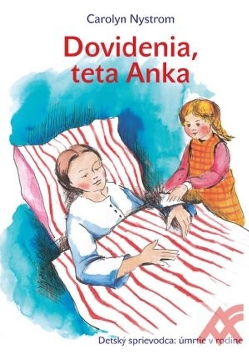 Dovidenia, teta Anka