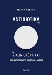 Antibiotika v klinické praxi