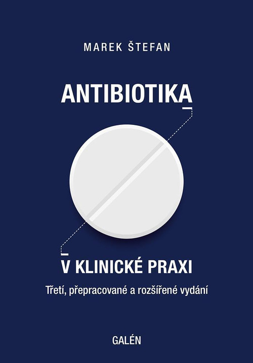 Antibiotika v klinické praxi