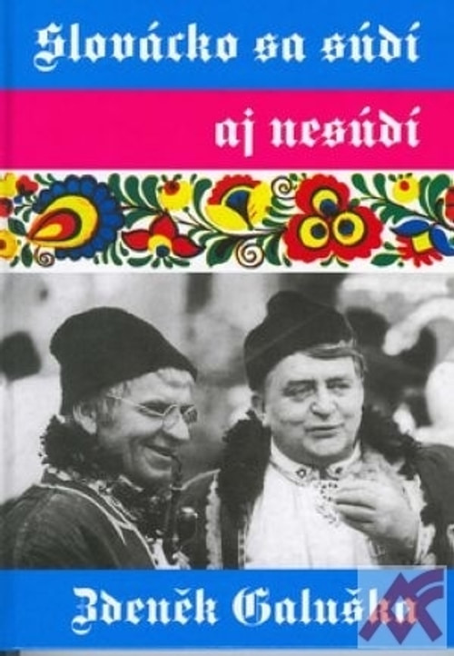 Slovácko sa súdí aj nesúdí