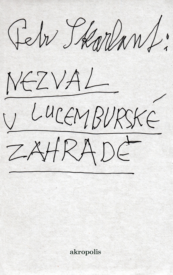 Nezval v Lucemburské zahradě