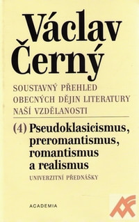 Soustavný přehled obecných dějin literatury naší vzdělanosti 4