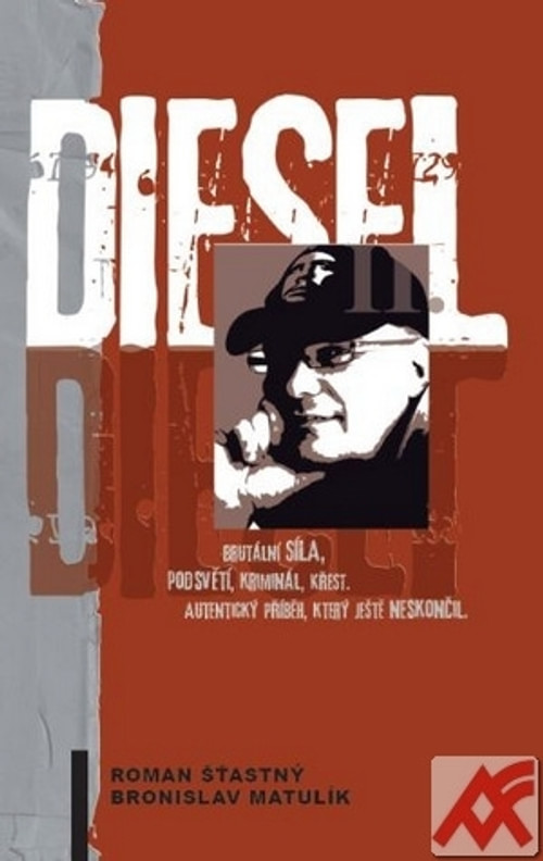 Diesel II. Brutální síla, podsvětí, kriminál, křest