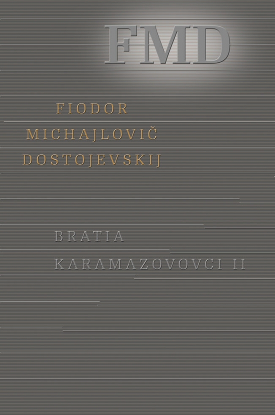 Bratia Karamazovovci II.