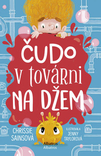 Čudo v továrni na džem