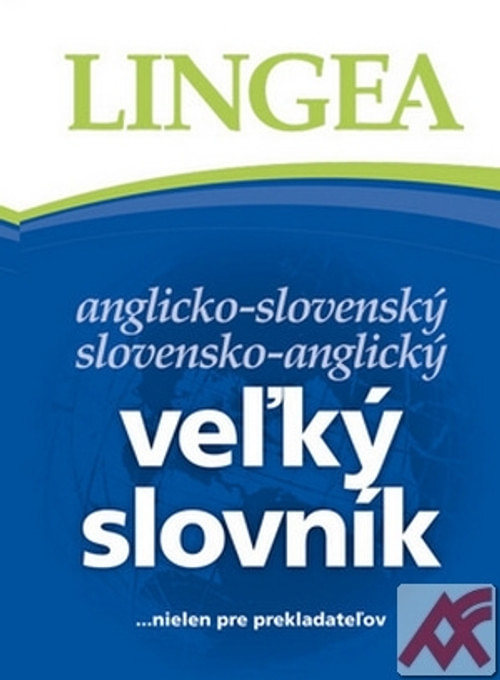 Veľký slovník anglicko-slovenský slovensko-anglický