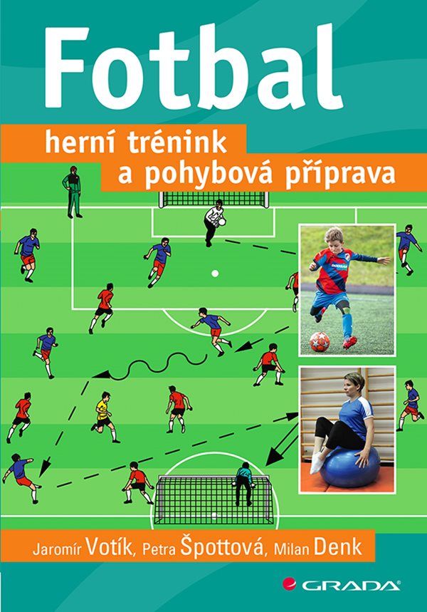 Fotbal - herní trénink a pohybová příprava