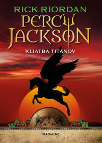 Percy Jackson 3 - Kliatba Titanov