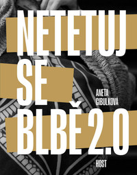 Netetuj se blbě 2.0
