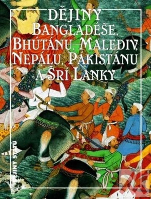 Dějiny Bangladéše, Bhútánu, Malediv, Nepálu, Pákistánu a Šrí Lanky