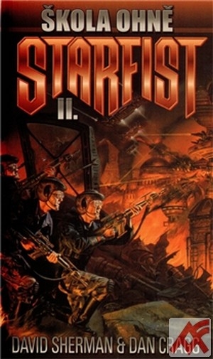 Škola ohně. Starfist II.