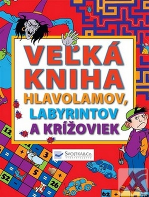 Veľká kniha hlavolamov, labyrintov a krížoviek