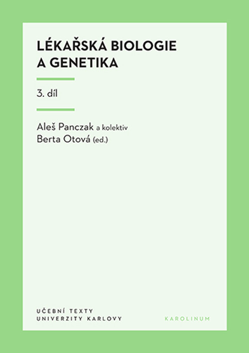 Lékařská biologie a genetika 3. díl