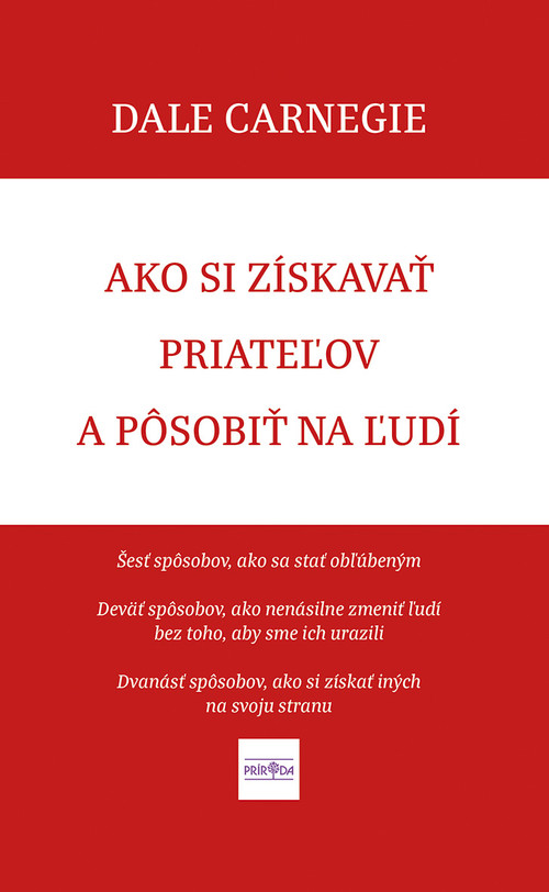 Ako si získavať priateľov a pôsobiť na ľudí