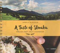 A Taste of Slovakia 1 - Summer