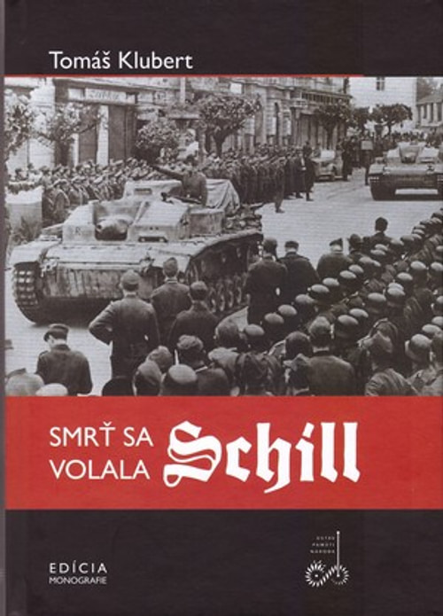 Smrť sa volala Schill