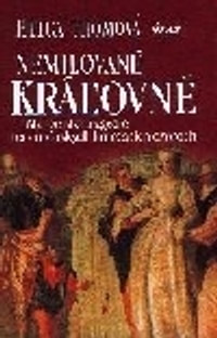 Nemilované kráľovné