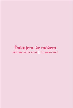 Ďakujem, že môžem