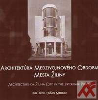Architektúra medzivojnového obdobia mesta Žiliny
