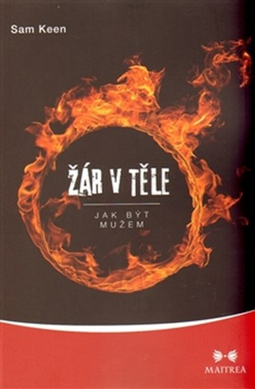 Žár v těle. Jak být mužem