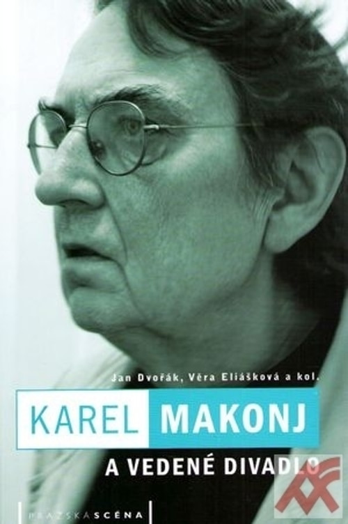 Karel Makonj a Vedené divadlo