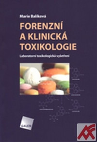 Forenzní a klinická toxikologie