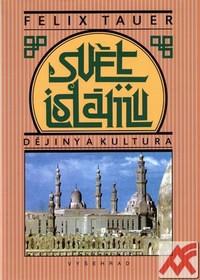 Svět islámu. Dějiny a kultura