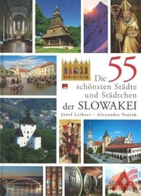 55 Die Schönsten Städte und Städtchen der Slowakei