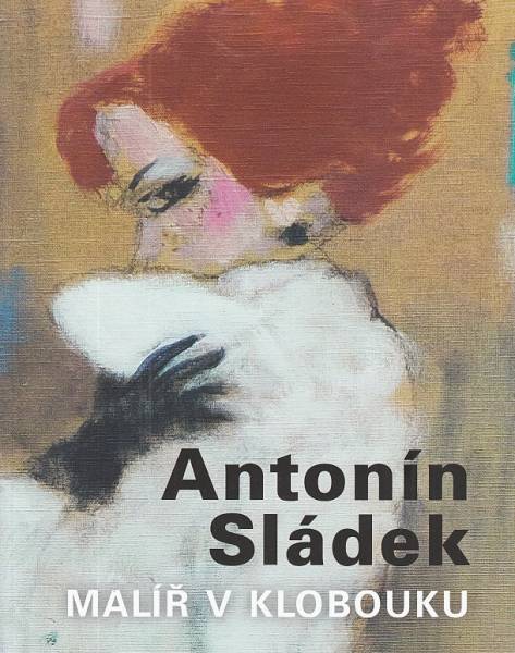 Antonín Sládek. Malíř v klobouku